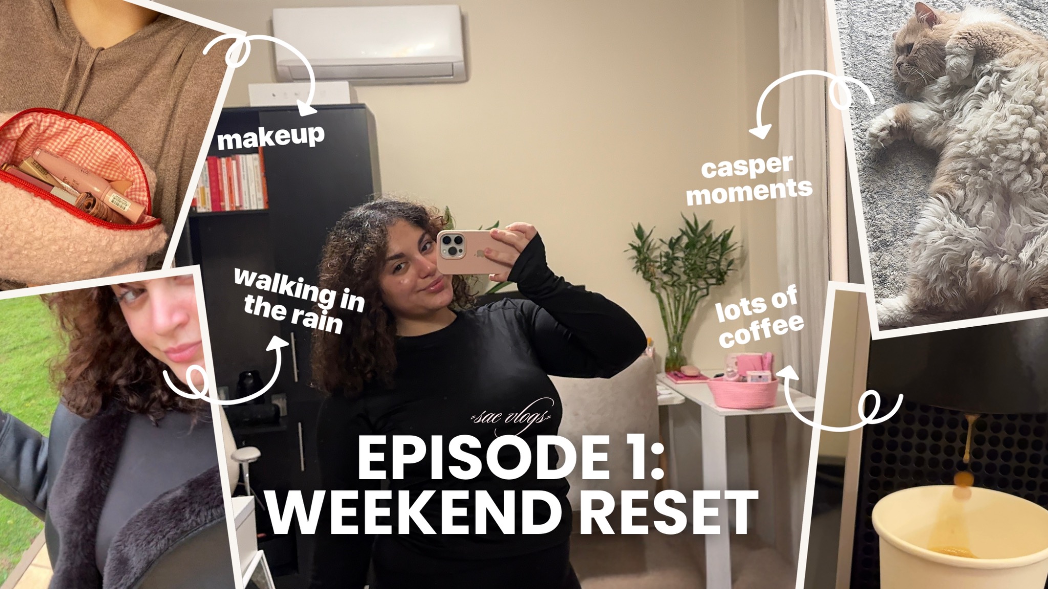 YouTube thumbnail for Sae Vlogs episode one, Weekend Reset, featuring a lifestyle photo collage